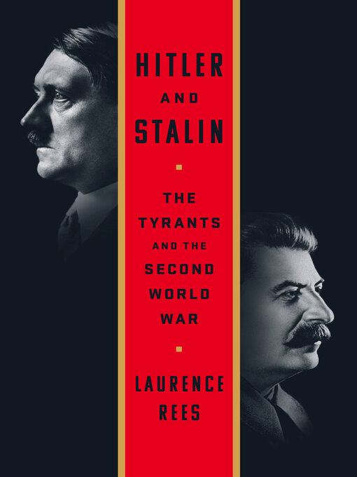 Title details for Hitler and Stalin by Laurence Rees - Available